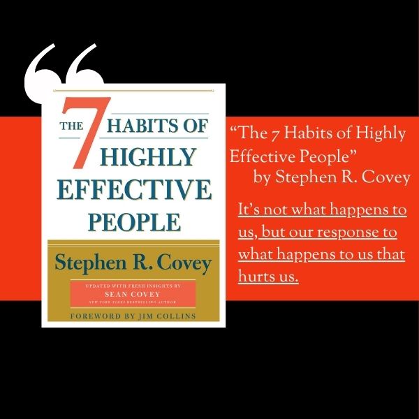 The 7 Habits of Highly Effective People